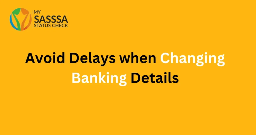 change banking details SASSA SRD