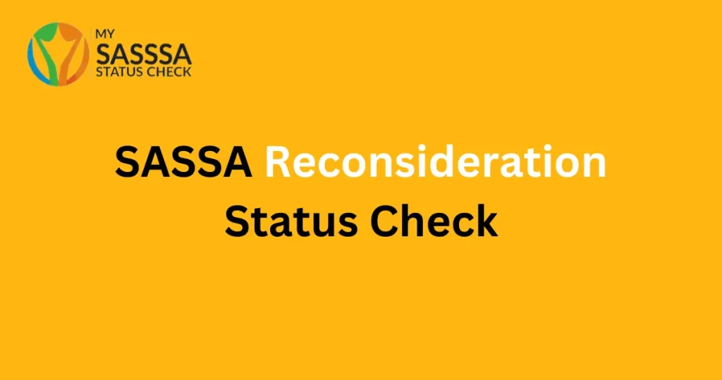 SASSA Reconsideration Status Check for R350